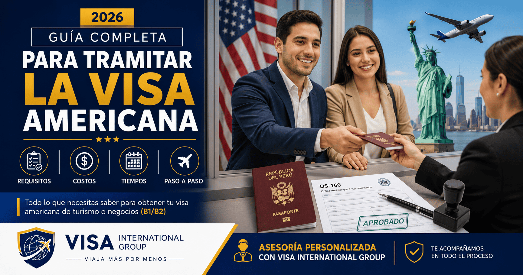 En este momento estás viendo Cómo Tramitar la Visa Americana desde Perú 2026 | VIGroup